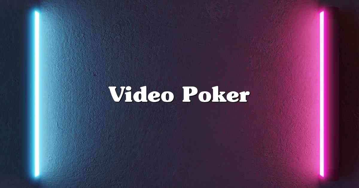 Video Poker