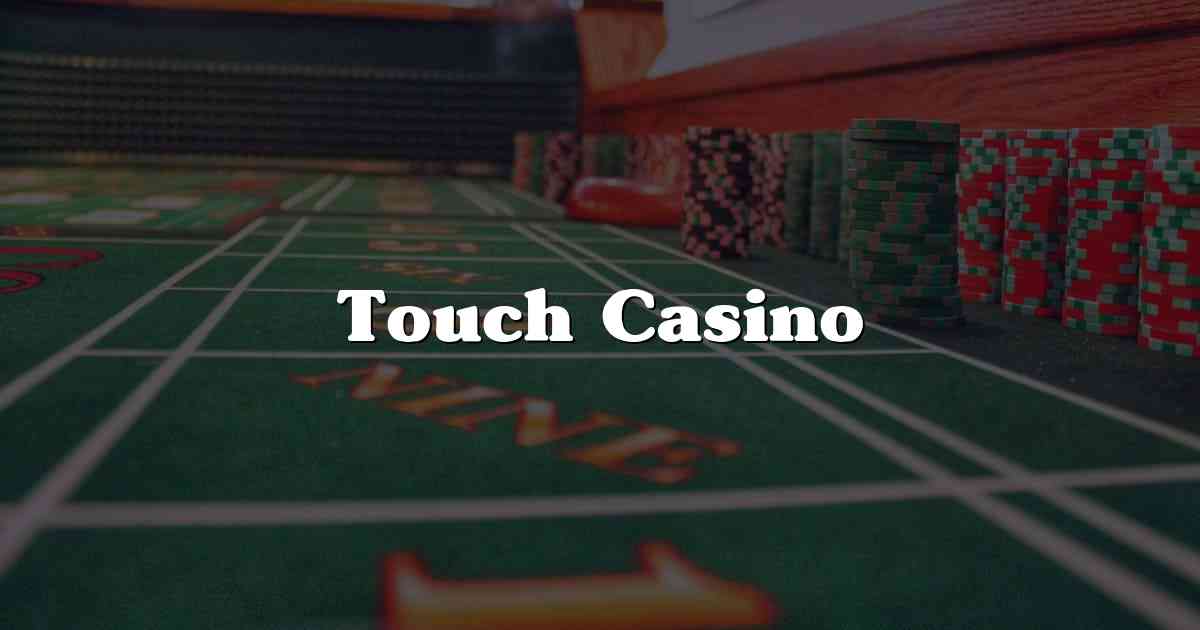 Touch Casino