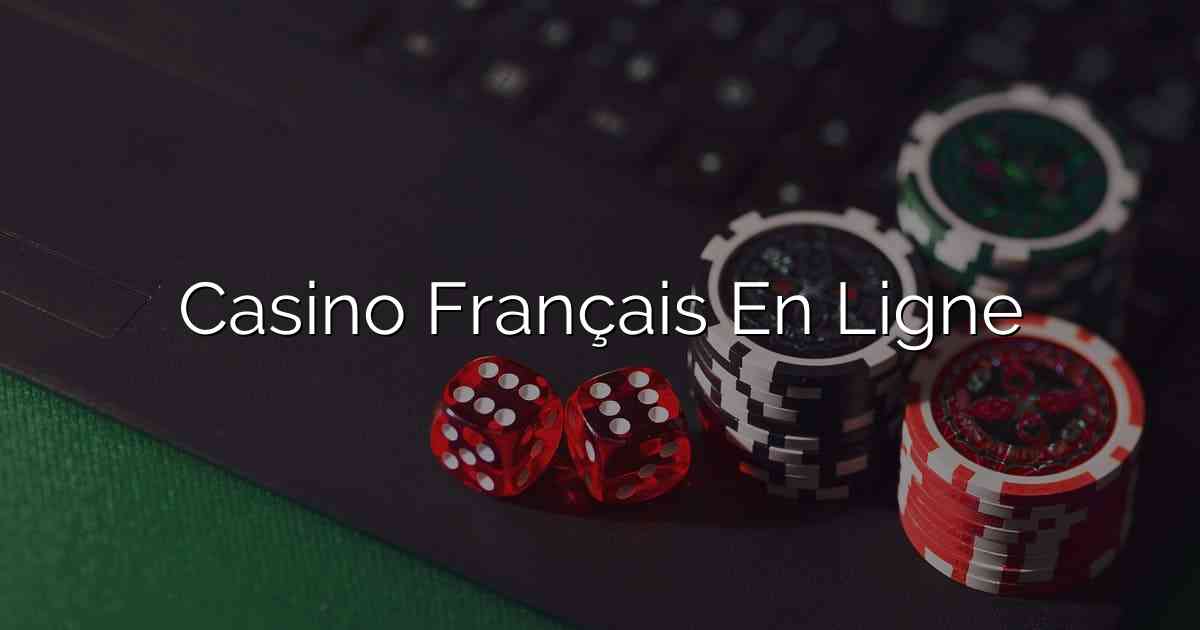 Casino Français En Ligne