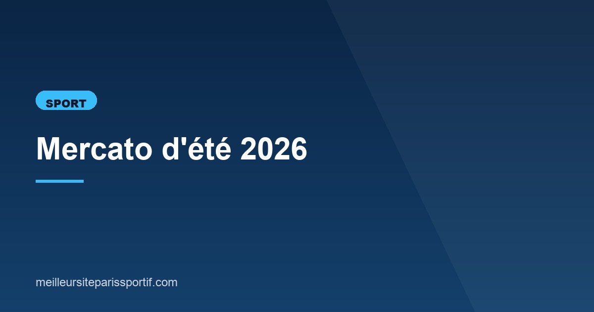 Illustration de l'article consacré au mercato 2026